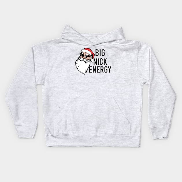 Big Nick Energy Kids Hoodie by MZeeDesigns